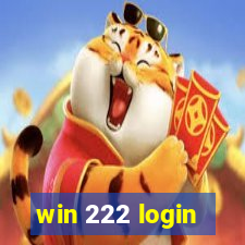 win 222 login